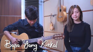 Bapa Yang Kekal  Julita Manik  Cover by NY7 Nadia amp Yoseph [upl. by Annatnas]