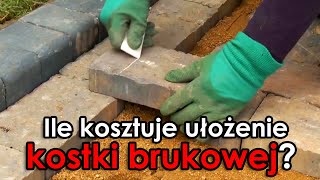 Ile kosztuje ułożenie kostki brukowej Cena kostki brukowej i obrzeży koszt układania kostki za m2 [upl. by Okiram]