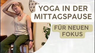 Yoga für die Mittagspause • 10 min • Anfänger [upl. by Llerruj]