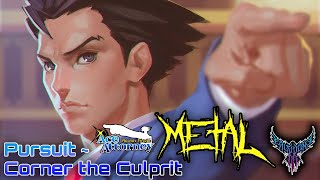 Phoenix Wright Ace Attorney  Pursuit  Corner the Culprit 【Intense Symphonic Metal Cover】 [upl. by Anyad266]