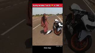 Aunty ne bike Tod Di 🤬 KTM rc390 💔Bike khatam 😰viralshort rc390rider angry crash [upl. by Nasho]