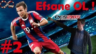 Pes 2015  Efsane OL  2  Transfer Olmaya ÇALIŞIYORUZ [upl. by Emmit652]