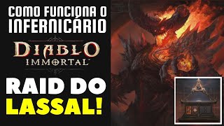 Diablo Immortal  RAID do LASSAL e como funciona o INFERNICÁRIO [upl. by Akelam]