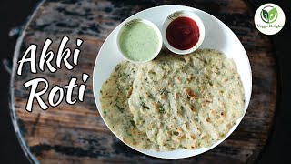 Akki Roti  Masala Akki Roti  South Indian Breakfast  Healthy  अक्की रोटी  मसाला अक्की रोटी [upl. by Reiko]