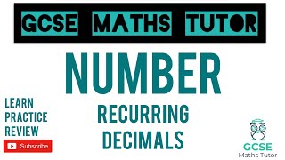 Writing Recurring Decimals as Fractions Higher Only  GCSE Maths Tutor [upl. by Nerrual]