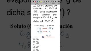 ¿Cuántos gramos de solución de NaCl al 6 para obtener 48 g de dicha sal química ciencia clases [upl. by Norling]