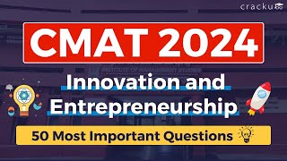 CMAT Innovation and Entrepreneurship Questions  Important Top 50 Questions  Crack CMAT 2024 [upl. by Hafital]