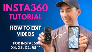 How to Edit INSTA360 Videos  EASY TUTORIAL and GUIDE for Insta360 X4 X3 X2 RS 1quot [upl. by Idonah]