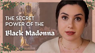 The Black Madonna Her Mystery Meaning amp Magic [upl. by Merideth]