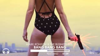 Mark Ronson amp The Business Intl feat MNDR amp QTip  Bang Bang Bang [upl. by Zacharie]