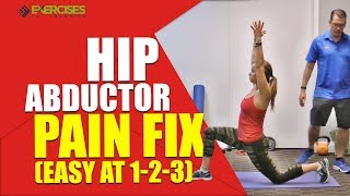 Hip Abductor Pain FIX Easy at 123 [upl. by Nosylla111]