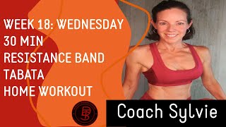 Week 18  Wednesday 30 min TABATA Total BODY BAND Home Workout with Instruction [upl. by Labana]