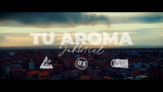 Jahbriel LC2  Tu Aroma Prod By Jahstice VIDEO OFICIAL [upl. by Namas]