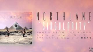 Northlane  Singularity [upl. by Nnelg982]