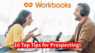 How Workbooks CRM can help with Sales Prospecting  Top 10 Tips [upl. by Ainehs]