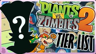 Plants Vs Zombies 2 TIER LIST ft Danerade [upl. by Kirad]