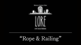 Lore Rope amp Railing [upl. by Danete233]