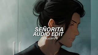 Señorita  Shawn Mendes Camila Cabello Edit Audio [upl. by Keffer]