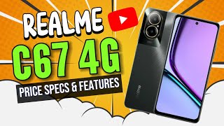 REALME C67 4G PRICE SPECS amp FEATURES IN PHILIPPINES [upl. by Felipa515]