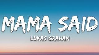 Lukas Graham  Mama Said Lyrics [upl. by Obau]