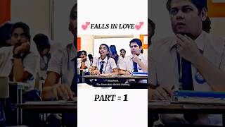 School Love Story 😘💞🙈  Part 1❤️ Cute Love Story 🥰  Falls in love 🥀 schoollovestory love [upl. by Ayanat]