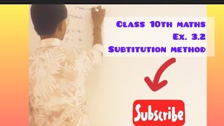 Subtitution method class 10  method of Subtitution  maths  pair of linear equation [upl. by Lora691]