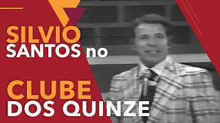 SILVIO SANTOS NO CLUBE DOS QUINZE PELA TUPI – 1976 [upl. by Jilli]