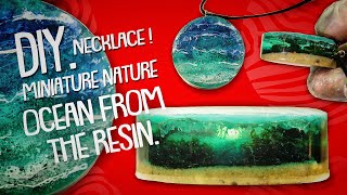 DIY Secret Pendant Miniature Ocean from the ResinNecklace Underwater  Water waves from Resin [upl. by Donough]