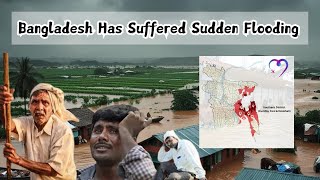 Bangladesh Has Suffered Sudden Flooding  Halal Travel World [upl. by Ynoffit]