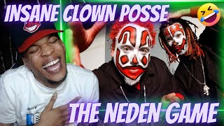 THESE MOFOS ARE RUTHLESS ICP  THE NEDEN GAME  REACTION [upl. by Seaman]