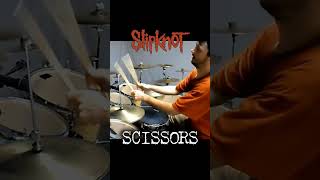 SCISSORS 5 SLIPKNOT drums drumshorts [upl. by Htebezile]