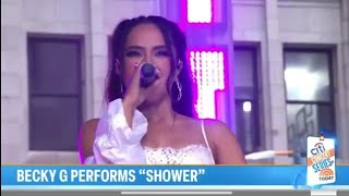 Shower  Becky G Live Citi Concert Series [upl. by Mallorie]