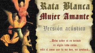 Rata Blanca  Mujer amante versión acústica [upl. by Nileak826]