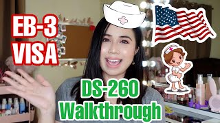 DS260 WALKTHROUGH EB3 VISA  Immigration Basics  Gail Lim RN [upl. by Luemas]