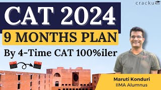 Crack CAT In 9 Months  Exclusive Tips for CAT 2024 Prep 🔴 By Maruti Sir 4Time CAT 100iler [upl. by Joaquin]