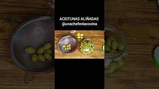 ACEITUNAS ALIÑADAS  UnaChefenlaCocina [upl. by Morven]