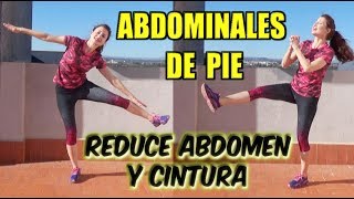 Abdominales de Pie 8 minutos  Aplanar Abdomen y reducir Cintura [upl. by Margaretta438]