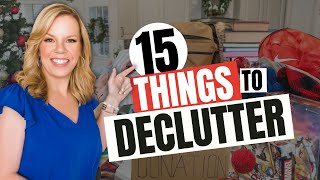 15 Things to Declutter TODAY [upl. by Dinah]