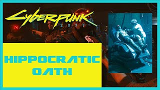 Cyberpunk 2077 Hippocratic Oath  Gig Walkthrough [upl. by Sudnak]