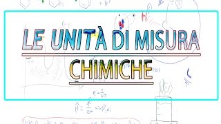 Le unità di misura chimiche [upl. by Carola]