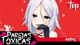 LAS PAREJAS MÁS TÓXICAS DEL ANIME LIST│TOP ANIME EN ESPAÑOL LATINO│2017│ [upl. by Ayenat]