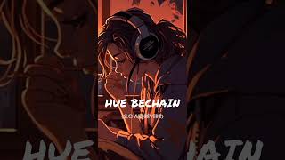 HUE BECHAINJEK HASINA THI EK DEEWANA THAISLOWEDREVERBINDIA LOFI SONG [upl. by Butterworth]