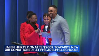 Eagles Jalen Hurts donates 200K for 10 schools to get air conditioning units [upl. by Tneicniv]