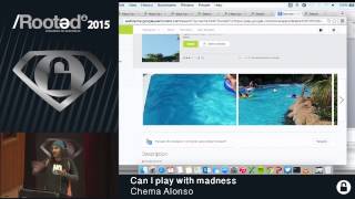 Chema Alonso  Can I play with madness Rooted CON 2015  ESP [upl. by Ynamad]