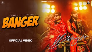 Banger Official Music Video RP Singh  KD Desi Rock  Haryanvi Song 2024 [upl. by Kean844]