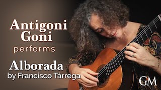 Antigoni Goni plays Tarregas Alborada  Guitar by Masters [upl. by Koffman]