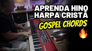 APRENDA AGORA HINO DA HARPA CRISTAÌƒ  JAZZ GOSPEL CHORDS NEO SOUL  AULA DE TECLADO E PIANO [upl. by Heyes603]