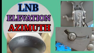 HOW TO ELEVATION AZIMUTH AND LNB ANGLE [upl. by Ggerk939]