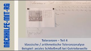 Toleranzen  Teil 4  klassische arithmetische Toleranzanalyse  Maßkette  Toleranzmanagement [upl. by Jacques759]