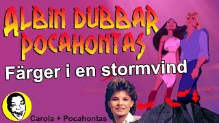 Albin Dubbar Pocahontas  Färger i en stormvind [upl. by Cissie335]